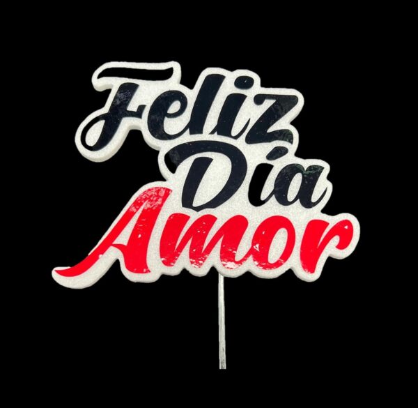 ADORNO PINCHE POLIFAN VINILO FELIZ DIA AMOR