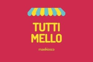 Tutti Mello Maxikiosco